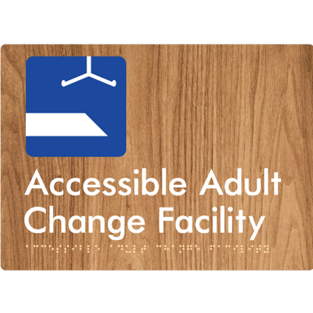 Braille Sign Accessible Adult Change Facility - Braille Tactile Signs Aust. - BTS449-wdg - Custom Signs - Fast Shipping - High Quality - Australian Made &amp; Owned