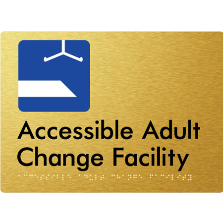 Braille Sign Accessible Adult Change Facility - Braille Tactile Signs Aust. - BTS449-aliG - Custom Signs - Fast Shipping - High Quality - Australian Made &amp; Owned