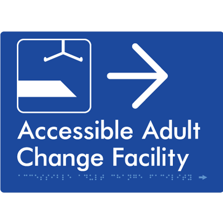 Braille Sign Accessible Adult Change Facility with Large Arrow - Braille Tactile Signs Aust. - BTS449->R-blu - Custom Signs - Fast Shipping - High Quality - Australian Made &amp; Owned