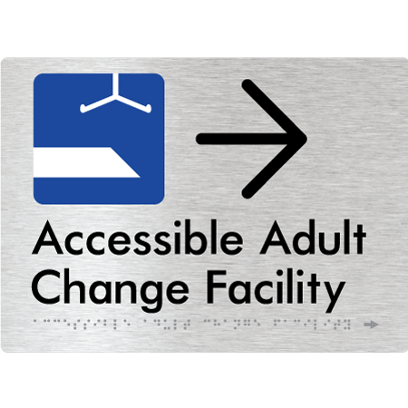 Braille Sign Accessible Adult Change Facility with Large Arrow - Braille Tactile Signs Aust. - BTS449->R-aliB - Custom Signs - Fast Shipping - High Quality - Australian Made &amp; Owned