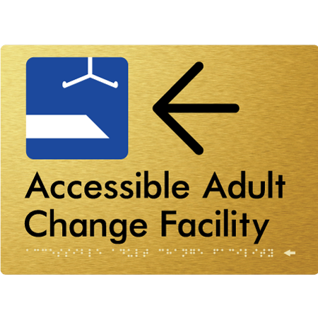 Braille Sign Accessible Adult Change Facility with Large Arrow - Braille Tactile Signs Aust. - BTS449->L-aliG - Custom Signs - Fast Shipping - High Quality - Australian Made &amp; Owned