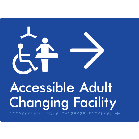 Braille Sign Accessible Adult Changing Facility with Large Arrow - Braille Tactile Signs Aust. - BTS393->L-blu ***Compliance Note this sign is no longer compliant with AS, please view BTS449 for the updated version*** - Custom Signs - Fast Shipping - High Quality - Australian Made &amp; Owned