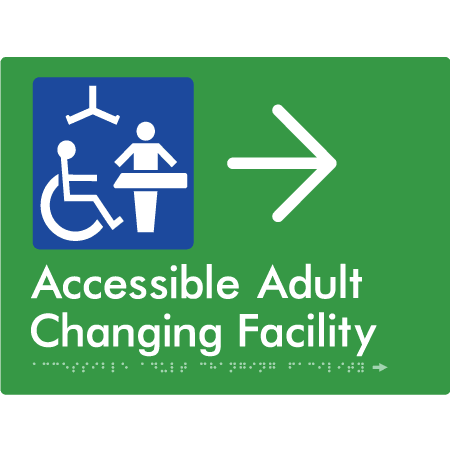 Braille Sign Accessible Adult Changing Facility with Large Arrow - Braille Tactile Signs Aust. - BTS393->R-grn ***Compliance Note this sign is no longer compliant with AS, please view BTS449 for the updated version*** - Custom Signs - Fast Shipping - High Quality - Australian Made &amp; Owned