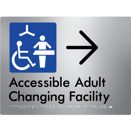 Braille Sign Accessible Adult Changing Facility with Large Arrow - Braille Tactile Signs Aust. - BTS393->R-aliS ***Compliance Note this sign is no longer compliant with AS, please view BTS449 for the updated version*** - Custom Signs - Fast Shipping - High Quality - Australian Made &amp; Owned