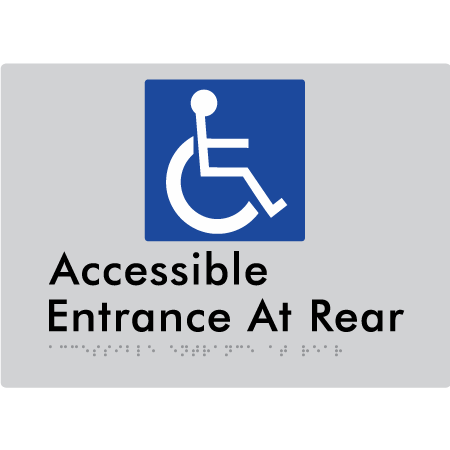 Braille Sign Accessible Entrance at Rear - Braille Tactile Signs Aust. - BTS203-slv - Custom Signs - Fast Shipping - High Quality - Australian Made &amp; Owned