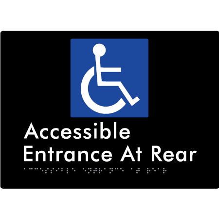 Braille Sign Accessible Entrance at Rear - Braille Tactile Signs Aust. - BTS203-blk - Custom Signs - Fast Shipping - High Quality - Australian Made &amp; Owned