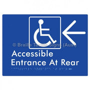Braille Sign Accessible Entrance at Rear w/ Large Arrow - Braille Tactile Signs (Aust) - BTS203->L-blu - Fully Custom Signs - Fast Shipping - High Quality - Australian Made &amp; Owned