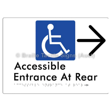 Braille Sign Accessible Entrance at Rear w/ Large Arrow - Braille Tactile Signs (Aust) - BTS203->R-wht - Fully Custom Signs - Fast Shipping - High Quality - Australian Made &amp; Owned