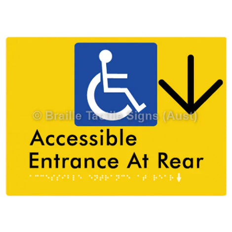 Braille Sign Accessible Entrance at Rear w/ Large Arrow - Braille Tactile Signs (Aust) - BTS203->D-yel - Fully Custom Signs - Fast Shipping - High Quality - Australian Made &amp; Owned