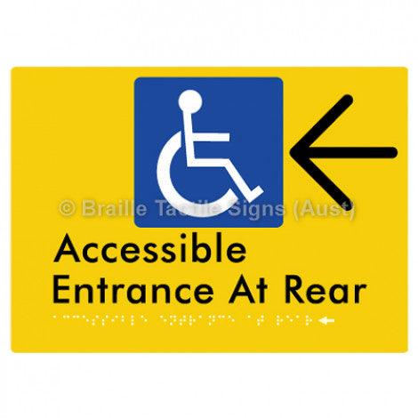 Braille Sign Accessible Entrance at Rear w/ Large Arrow - Braille Tactile Signs (Aust) - BTS203->L-yel - Fully Custom Signs - Fast Shipping - High Quality - Australian Made &amp; Owned