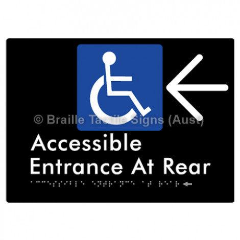 Braille Sign Accessible Entrance at Rear w/ Large Arrow - Braille Tactile Signs (Aust) - BTS203->L-blk - Fully Custom Signs - Fast Shipping - High Quality - Australian Made &amp; Owned