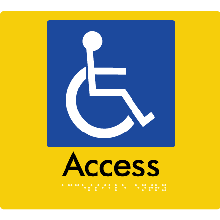 Braille Sign Accessible Entry Access - Braille Tactile Signs Aust. - BTS37-yel - Custom Signs - Fast Shipping - High Quality - Australian Made &amp; Owned