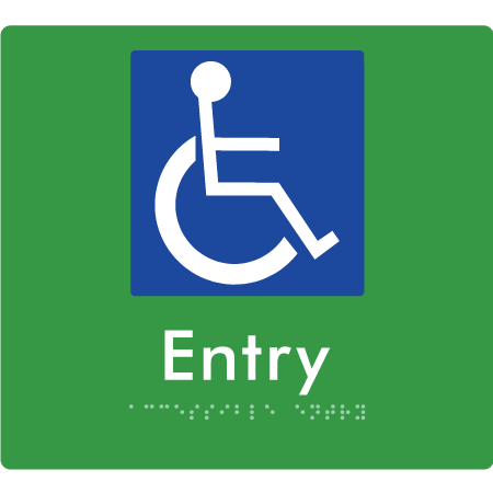 Braille Sign Accessible Entry - Braille Tactile Signs Aust. - BTS287-grn - Custom Signs - Fast Shipping - High Quality - Australian Made &amp; Owned