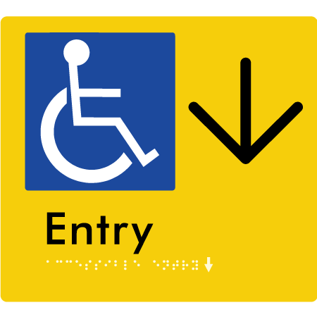 Braille Sign Accessible Entry with Large Arrow - Braille Tactile Signs Aust. - BTS287->D-yel - Custom Signs - Fast Shipping - High Quality - Australian Made &amp; Owned