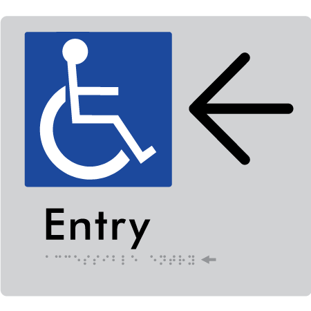 Braille Sign Accessible Entry with Large Arrow - Braille Tactile Signs Aust. - BTS287->L-slv - Custom Signs - Fast Shipping - High Quality - Australian Made &amp; Owned