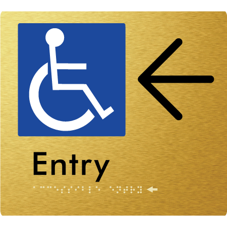 Braille Sign Accessible Entry with Large Arrow - Braille Tactile Signs Aust. - BTS287->L-aliG - Custom Signs - Fast Shipping - High Quality - Australian Made &amp; Owned