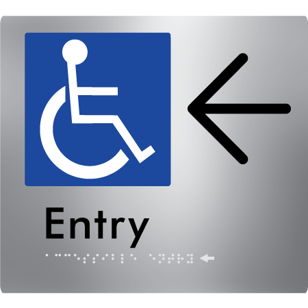 Braille Sign Accessible Entry with Large Arrow - Braille Tactile Signs Aust. - BTS287->L-aliS - Custom Signs - Fast Shipping - High Quality - Australian Made &amp; Owned