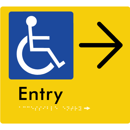 Braille Sign Accessible Entry with Large Arrow - Braille Tactile Signs Aust. - BTS287->R-yel - Custom Signs - Fast Shipping - High Quality - Australian Made &amp; Owned