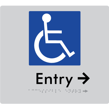 Braille Sign Accessible Entry with Small Arrow - Braille Tactile Signs Aust. - BTS287->Rs-slv - Custom Signs - Fast Shipping - High Quality - Australian Made &amp; Owned