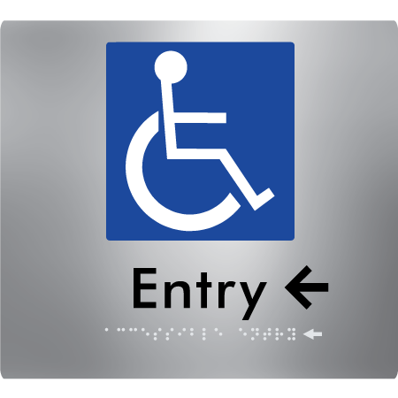 Braille Sign Accessible Entry with Small Arrow - Braille Tactile Signs Aust. - BTS287->Ls-aliS - Custom Signs - Fast Shipping - High Quality - Australian Made &amp; Owned