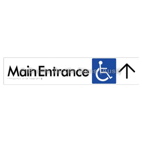 Braille Sign Accessible Main Entrance w/ Large Arrow - Braille Tactile Signs (Aust) - BTS263->U-wht - Fully Custom Signs - Fast Shipping - High Quality - Australian Made &amp; Owned
