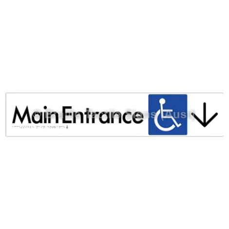 Braille Sign Accessible Main Entrance w/ Large Arrow - Braille Tactile Signs (Aust) - BTS263->D-wht - Fully Custom Signs - Fast Shipping - High Quality - Australian Made &amp; Owned