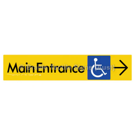 Braille Sign Accessible Main Entrance w/ Large Arrow - Braille Tactile Signs (Aust) - BTS263->R-yel - Fully Custom Signs - Fast Shipping - High Quality - Australian Made &amp; Owned