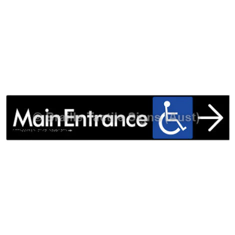 Braille Sign Accessible Main Entrance w/ Large Arrow - Braille Tactile Signs (Aust) - BTS263->R-blk - Fully Custom Signs - Fast Shipping - High Quality - Australian Made &amp; Owned