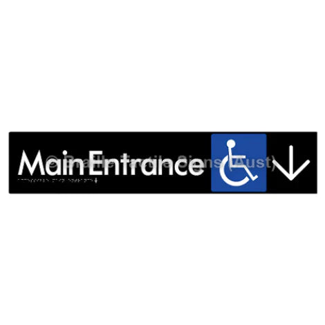Braille Sign Accessible Main Entrance w/ Large Arrow - Braille Tactile Signs (Aust) - BTS263->D-blk - Fully Custom Signs - Fast Shipping - High Quality - Australian Made &amp; Owned
