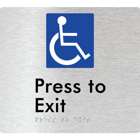 Braille Sign Accessible Press To Exit - Braille Tactile Signs Aust. - BTS413-aliB - Custom Signs - Fast Shipping - High Quality - Australian Made &amp; Owned