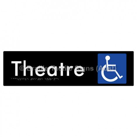 Braille Sign Accessible Theatre Entrance - Braille Tactile Signs (Aust) - BTS159-blk - Fully Custom Signs - Fast Shipping - High Quality - Australian Made &amp; Owned
