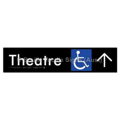 Braille Sign Accessible Theatre Entrance w/ Large Arrow - Braille Tactile Signs (Aust) - BTS159->U-blk - Fully Custom Signs - Fast Shipping - High Quality - Australian Made &amp; Owned