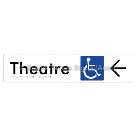 Braille Sign Accessible Theatre Entrance w/ Large Arrow - Braille Tactile Signs (Aust) - BTS159->L-wht - Fully Custom Signs - Fast Shipping - High Quality - Australian Made &amp; Owned