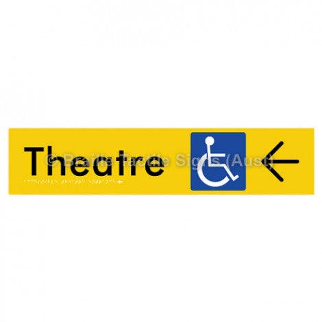 Braille Sign Accessible Theatre Entrance w/ Large Arrow - Braille Tactile Signs (Aust) - BTS159->L-yel - Fully Custom Signs - Fast Shipping - High Quality - Australian Made &amp; Owned