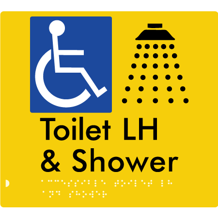 Braille Sign Accessible Toilet & Shower LH / RH - Braille Tactile Signs Aust. - BTS368LH-yel - Custom Signs - Fast Shipping - High Quality - Australian Made &amp; Owned