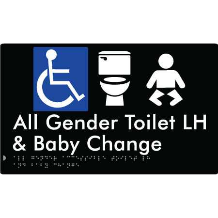 Braille Sign All Gender Accessible Toilet LH / RH & Baby Change - Braille Tactile Signs Aust. - BTS380LH-blk - Custom Signs - Fast Shipping - High Quality - Australian Made &amp; Owned