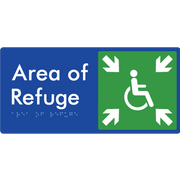 Braille Sign Area of Refuge - Braille Tactile Signs Aust. - BTS447-blu - Custom Signs - Fast Shipping - High Quality - Australian Made &amp; Owned
