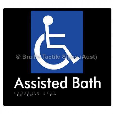 Braille Sign Assisted Bath - Braille Tactile Signs (Aust) - BTS152-blk - Fully Custom Signs - Fast Shipping - High Quality - Australian Made &amp; Owned