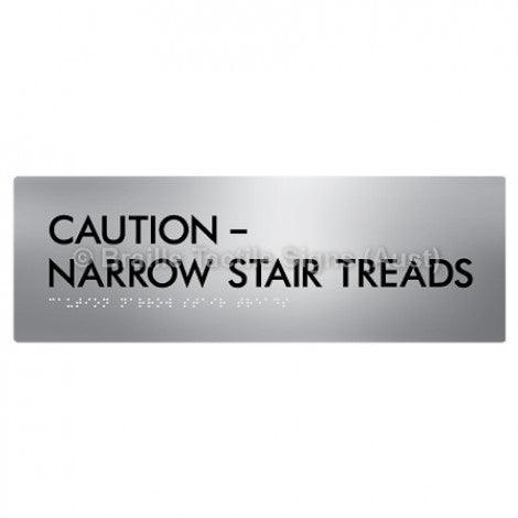 Braille Sign CAUTION–NARROW STAIR TREADS - Braille Tactile Signs (Aust) - BTS56-aliS - Fully Custom Signs - Fast Shipping - High Quality - Australian Made &amp; Owned