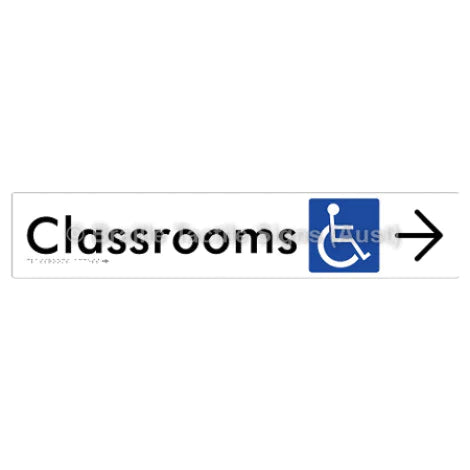 Braille Sign Classrooms Access w/ Large Arrow - Braille Tactile Signs (Aust) - BTS192->R-wht - Fully Custom Signs - Fast Shipping - High Quality - Australian Made &amp; Owned