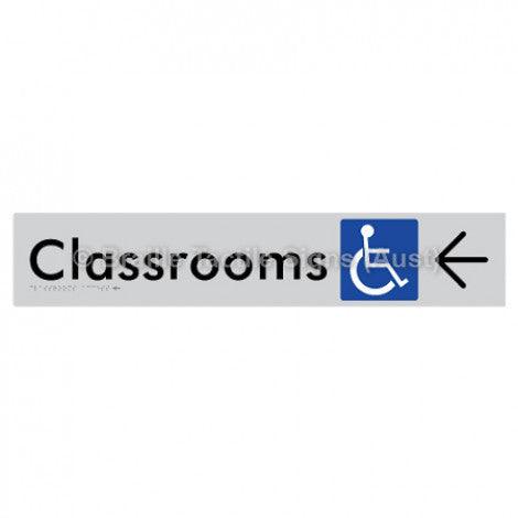 Braille Sign Classrooms Access w/ Large Arrow - Braille Tactile Signs (Aust) - BTS192->L-slv - Fully Custom Signs - Fast Shipping - High Quality - Australian Made &amp; Owned