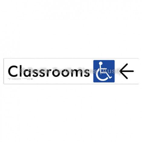 Braille Sign Classrooms Access w/ Large Arrow - Braille Tactile Signs (Aust) - BTS192->L-wht - Fully Custom Signs - Fast Shipping - High Quality - Australian Made &amp; Owned