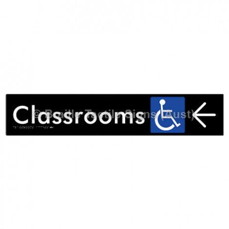 Braille Sign Classrooms Access w/ Large Arrow - Braille Tactile Signs (Aust) - BTS192->L-blk - Fully Custom Signs - Fast Shipping - High Quality - Australian Made &amp; Owned