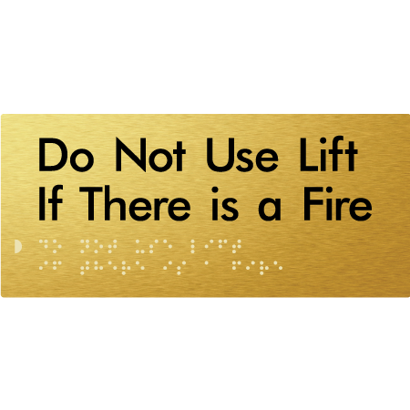 Braille Sign Do Not Use Lift If There Is A Fire - Braille Tactile Signs Aust. - BTS126-aliG - Custom Signs - Fast Shipping - High Quality - Australian Made &amp; Owned