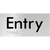 Entry