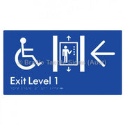 Braille Sign Exit Level 1 Via Lift w/ Large Arrow - Braille Tactile Signs (Aust) - BTS271->L-blu - Fully Custom Signs - Fast Shipping - High Quality - Australian Made &amp; Owned