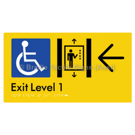 Braille Sign Exit Level 1 Via Lift w/ Large Arrow - Braille Tactile Signs (Aust) - BTS271->U-yel - Fully Custom Signs - Fast Shipping - High Quality - Australian Made &amp; Owned