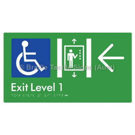 Braille Sign Exit Level 1 Via Lift w/ Large Arrow - Braille Tactile Signs (Aust) - BTS271->L-grn - Fully Custom Signs - Fast Shipping - High Quality - Australian Made &amp; Owned