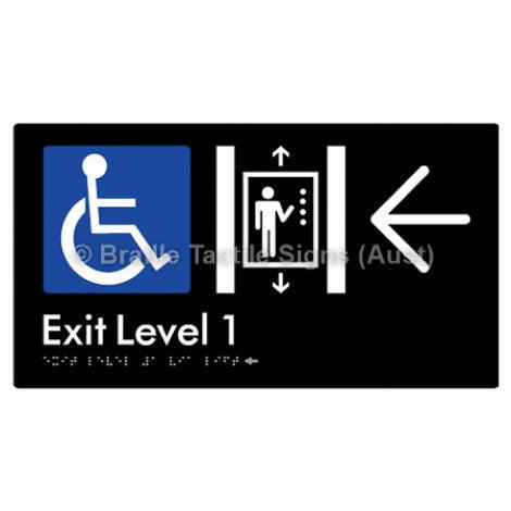 Braille Sign Exit Level 1 Via Lift w/ Large Arrow - Braille Tactile Signs (Aust) - BTS271->L-blk - Fully Custom Signs - Fast Shipping - High Quality - Australian Made &amp; Owned