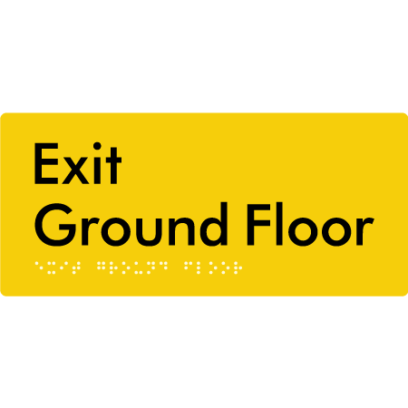 Braille Sign Exit Level Ground Floor - Braille Tactile Signs Aust. - BTS270-GF-yel - Custom Signs - Fast Shipping - High Quality - Australian Made &amp; Owned